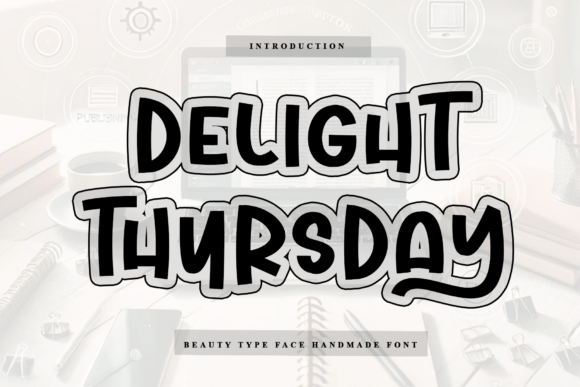 Delight Thursday: A Charming Font for Creative Makers