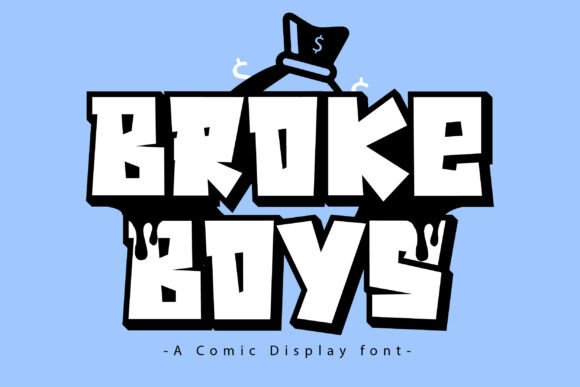 Discover Broke Boys: A Versatile Cartoon Display Font
