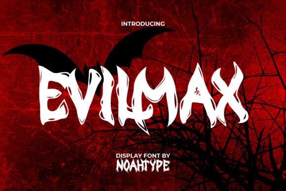 Evilmax: A Sinister Display Font for Editorial Impact