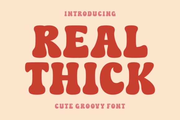 Real Thick: A Font to Elevate Your Brand's Visual Identity