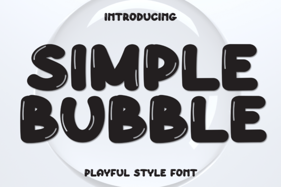 Simple Bubble: A Charming Display Font for Editorial Design