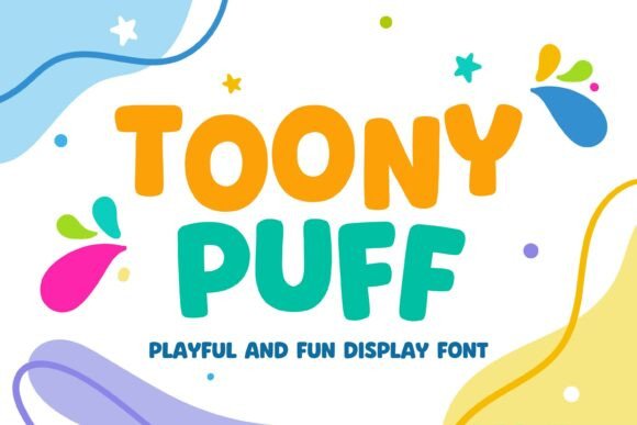 Toony Puff: A Cheerful Display Font for Creative Projects