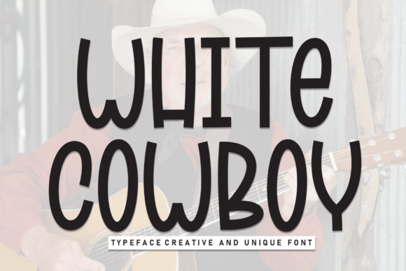 White Cowboy: A Charming Display Font for Your Brand